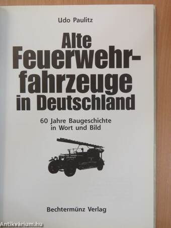 Alte Feuerwehrfahrzeuge in Deutschland