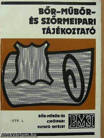 Bőr- műbőr- és szőrmeipari tájékoztató 1979/4.