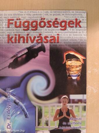 Függőségek kihívásai