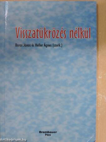 Visszatükrözés nélkül