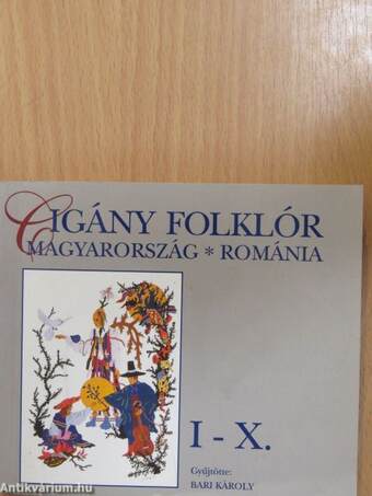 Cigány folklór I-X.