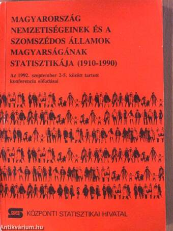 Magyarország nemzetiségeinek és a szomszédos államok magyarságának statisztikája (1910-1990)