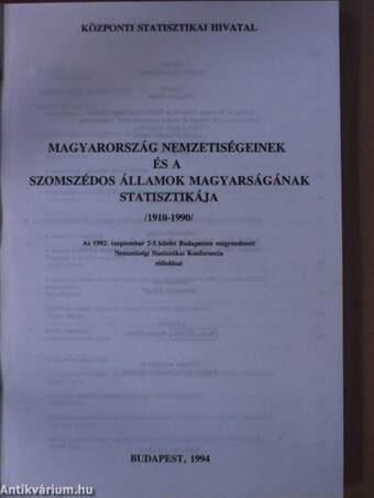 Magyarország nemzetiségeinek és a szomszédos államok magyarságának statisztikája (1910-1990)