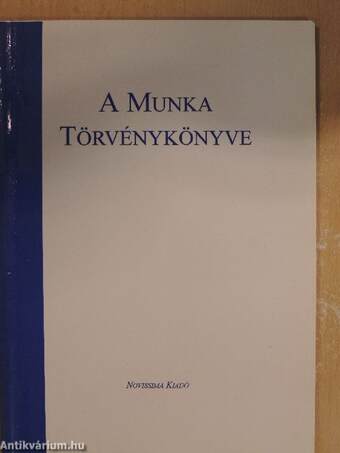 A Munka Törvénykönyve