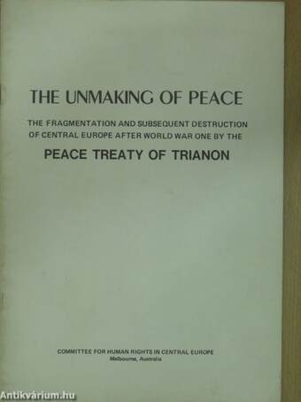 The Unmaking of Peace