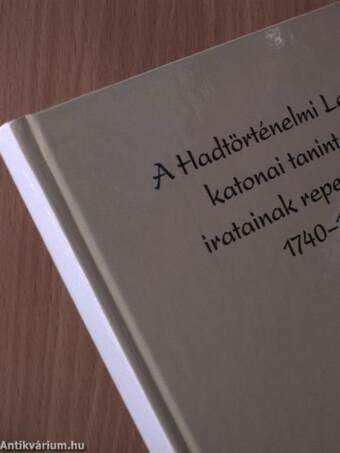 A Hadtörténelmi Levéltár katonai tanintézeti iratainak repertóriuma 1740-1980