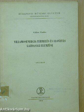 Villamosenergia-termelés és elosztás gazdasági elemzése