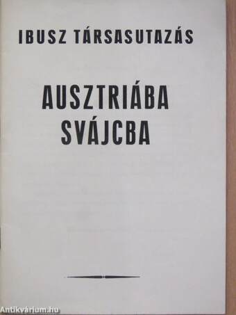 Ibusz társasutazás Ausztriába/Svájcba