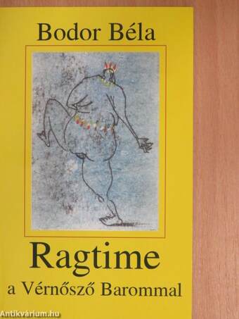 Ragtime a Vérnősző Barommal