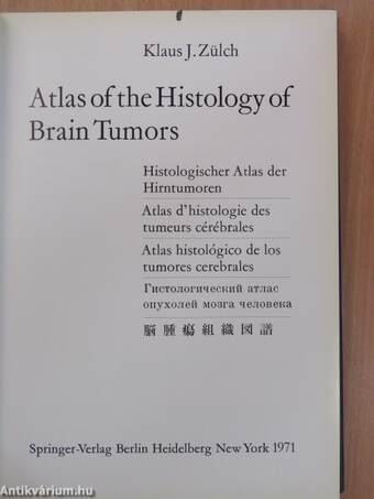 Atlas of the Histology of Brain Tumors