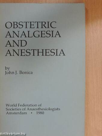 Obstetric Analgesia and Anesthesia