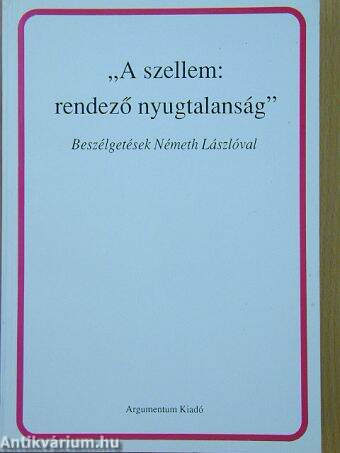 "A szellem: rendező nyugtalanság"