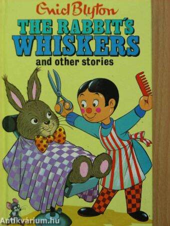 The Rabbit's whiskers and other stories