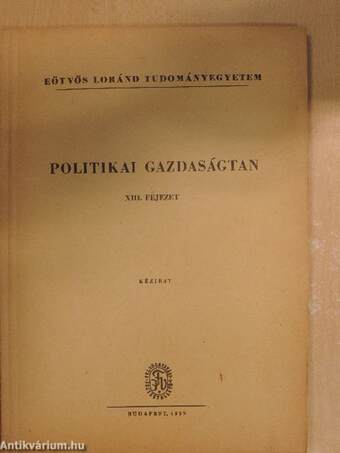 Politikai gazdaságtan XIII.