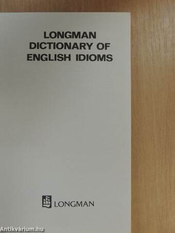 Longman Dictionary of English Idioms