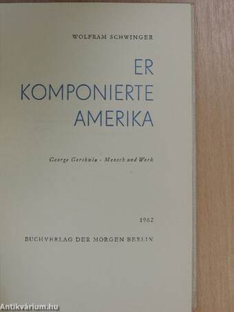 Er Komponierte Amerika