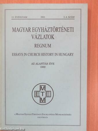 Magyar Egyháztörténeti Vázlatok 2001/3-4.