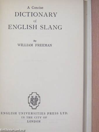 A Concise Dictionary of English Slang