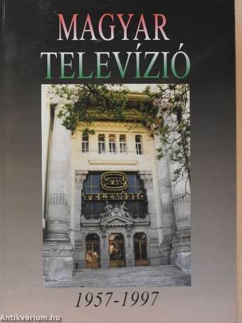 Magyar televízió 1957-1997