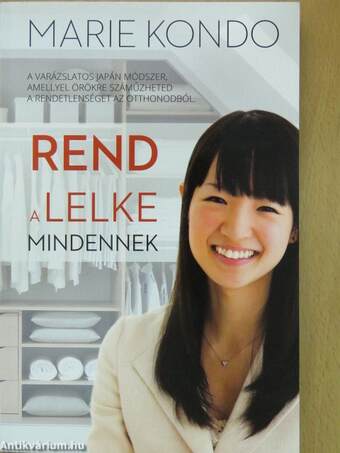 Rend a lelke mindennek