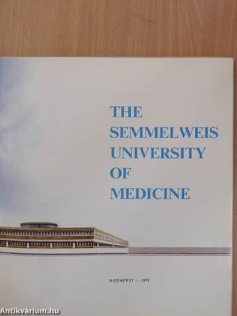 The Semmelweis University of Medicine