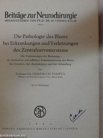 Die Pathologie des Blutes bei Erkrankungen und Verletzungen des Zentralnervensystems