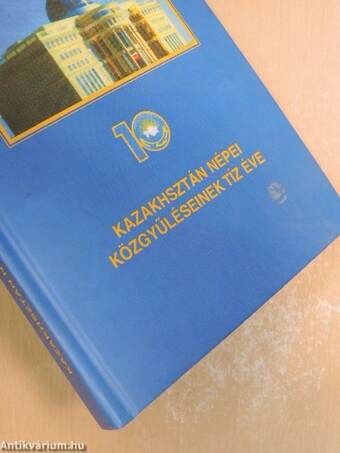 Kazakhsztán népei közgyűléseinek tíz éve