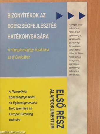 Bizonyítékok az egészségfejlesztés hatékonyságára I.