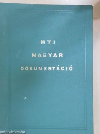 MTI magyar dokumentáció 1971. (nem teljes évfolyam)