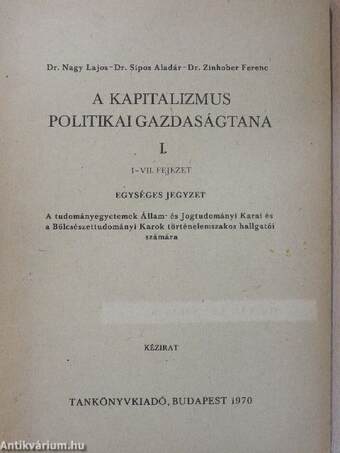 A kapitalizmus politikai gazdaságtana I. (töredék)