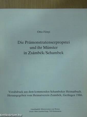 Die Prämonstratenserpropstei und ihr Münster in Zsámbék/Schambek