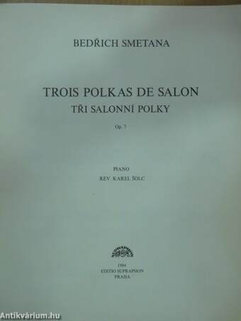 Trois Polkas de Salon/Tri Salonní Polky