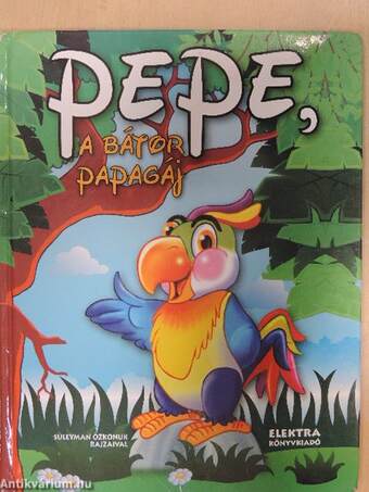 Pepe, a bátor papagáj