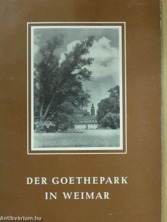 Der Goethepark in Weimar