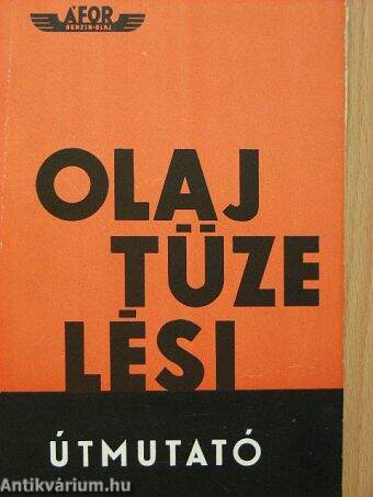 Olajtüzelési útmutató