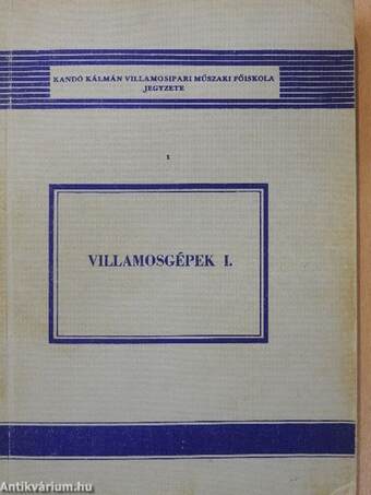 Villamosgépek I.