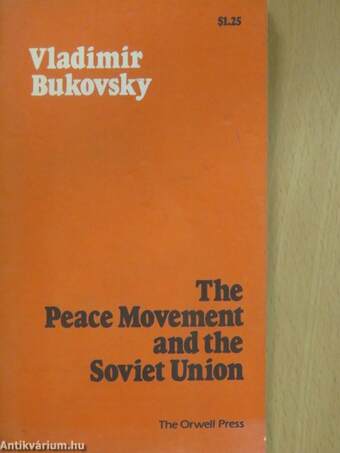 The Peace Movement and the Soviet Union