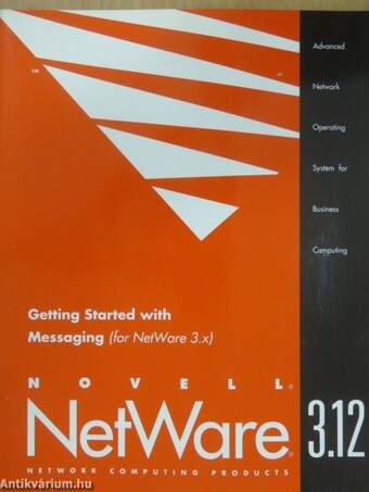 Novell NetWare 3.12 - Getting Started with Messaging (for NetWare 3.x)