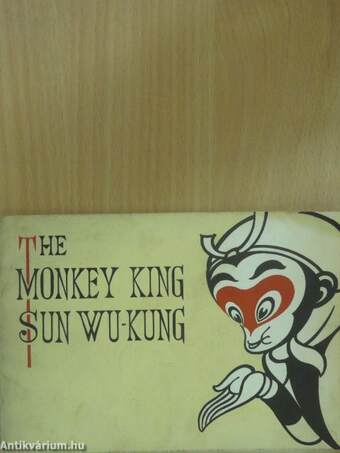 The Monkey King Sun Wu-Kung