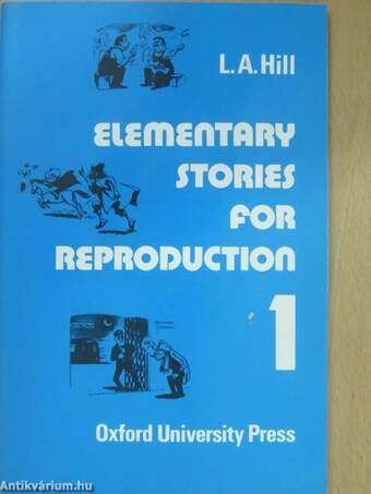 Elementary Stories for Reproduction 1.