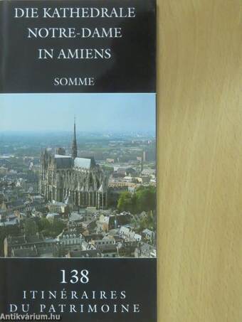 Die Kathedrale Notre-Dame in Amiens