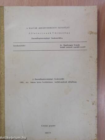 A Baromfiegészségügyi Szakosztály 1961. évi három hetes bentlakásos tanfolyamának előadásai