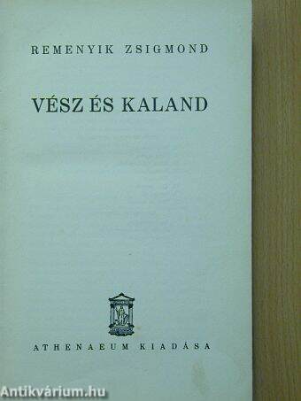 Vész és kaland