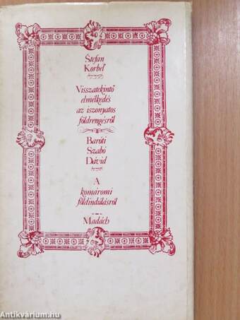 Visszatekintő elmélkedés az iszonyatos földrengésről/A komáromi földindúlásról (dedikált példány)