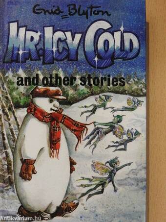 Mr. Icy Cold and other stories