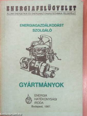 Energiagazdálkodást szolgáló gyártmányok