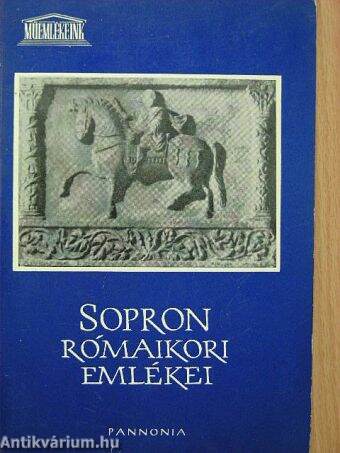 Sopron rómaikori emlékei