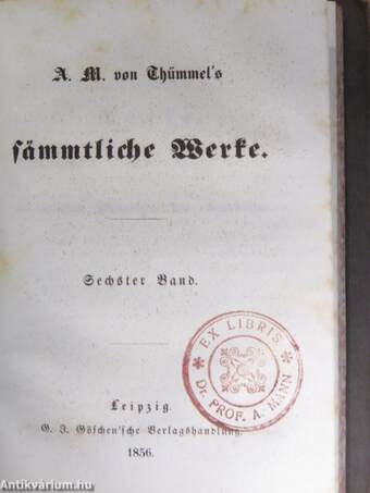 A. M. von Thümmel's sämmtliche Werke I-VIII. (gótbetűs)