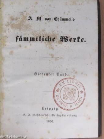 A. M. von Thümmel's sämmtliche Werke I-VIII. (gótbetűs)