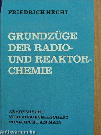 Grundzüge der Radio-und Reaktorchemie